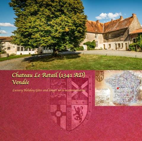 CHATEAU LE RETAIL: Gites and holiday rentals France, Atlantic Loire Valley